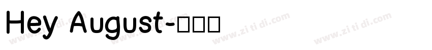 Hey August字体转换